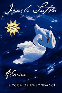 Produktbild: Irash Satva, Le Yoga de L Abondance