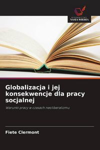 Produktbild: Globalizacja i jej konsekwencje dla pracy socjalnej