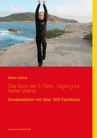 Produktbild: Das Spiel der 5 Tiere - Qigong by Stefan Wahle