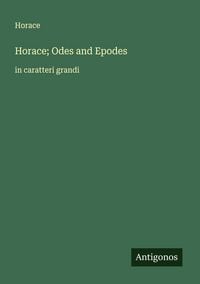 Produktbild: Horace; Odes and Epodes