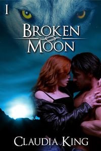 Produktbild: Broken Moon - Part 1 (Wild Instincts, #10)