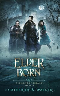Produktbild: Elder Born (The Being Of Dreams, #3)
