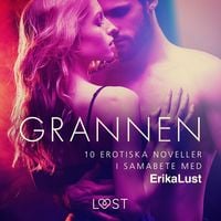 Produktbild: Grannen - 10 erotiska noveller i samabete med Erika Lust