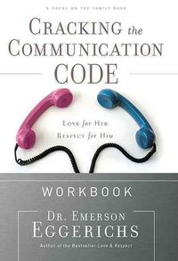 Produktbild: Cracking the Communication Code: Love for Her, Respect for Him