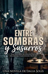 Produktbild: Entre sombras y susurros