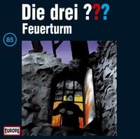 Die drei ??? (85) Feuerturm von Oliver Rohrbeck