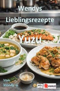 Produktbild: Wendys Lieblingsrezepte - Yuzu