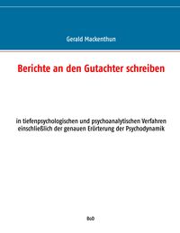 Produktbild: Berichte an den Gutachter schreiben