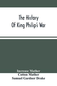 Produktbild: The History Of King Philip'S War