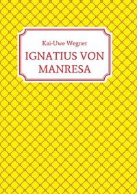 Produktbild: IGNATIUS VON MANRESA