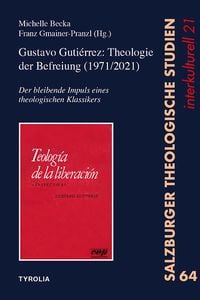 Produktbild: Gustavo Guti&eacute;rrez: Theologie der Befreiung (1971/2021)