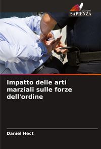 Produktbild: Impatto delle arti marziali sulle forze dell'ordine