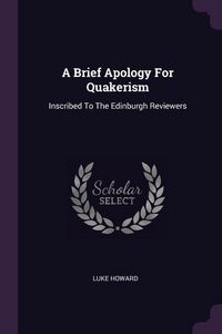 Produktbild: A Brief Apology For Quakerism