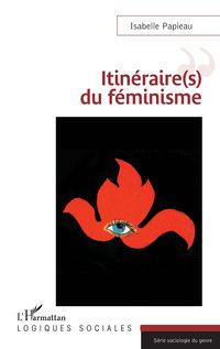 Produktbild: Itin&eacute;raire(s) du f&eacute;minisme