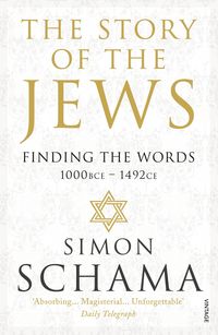Produktbild: The Story of the Jews. Finding the Words (1000 BCE - 1492)