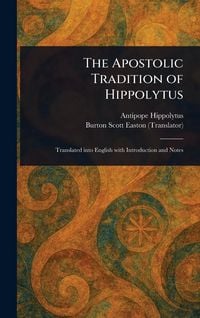 Produktbild: The Apostolic Tradition of Hippolytus