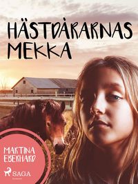 Produktbild: H&auml;std&aring;rarnas Mekka