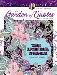 Produktbild: Creative Haven a Garden of Quotes Coloring Book