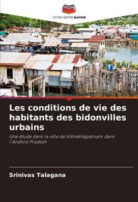 Produktbild: Les conditions de vie des habitants des bidonvilles urbains