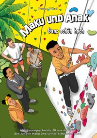 Produktbild: Maku und Anak Ganz sch&ouml;n hoch