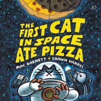 Bild vom Artikel The First Cat in Space Ate Pizza vom Autor Mac Barnett