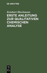 Produktbild: Erste Anleitung zur qualitativen chemischen Analyse