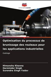 Produktbild: Optimisation du processus de brunissage des rouleaux pour les applications industrielles