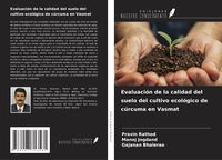 Produktbild: Evaluaci&oacute;n de la calidad del suelo del cultivo ecol&oacute;gico de c&uacute;rcuma en Vasmat