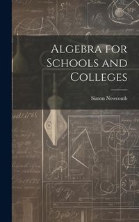 Produktbild: Algebra for Schools and Colleges