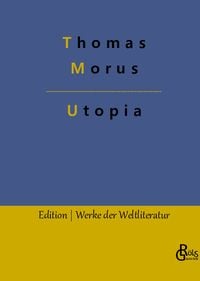 Bild vom Artikel Utopia vom Autor Thomas Morus