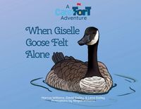 Produktbild: When Giselle Goose Felt Alone