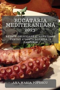 Produktbild: Buc&iquest;t&iquest;ria mediteranean&iquest; 2023