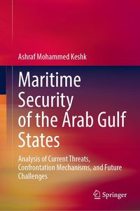 Produktbild: Maritime Security of the Arab Gulf States