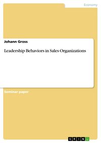 Produktbild: Leadership Behaviors in Sales Organizations