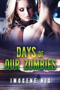 Produktbild: Days of our Zombies