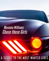 Produktbild: Chase Those Girls (The Most Wanted, #2)