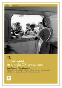 Produktbild: La sociedad en el siglo XX venezolano