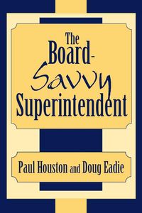 Produktbild: Board-Savvy Superintendent