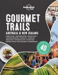Produktbild: Lonely Planet Food Gourmet Trails - Australia & New Zealand