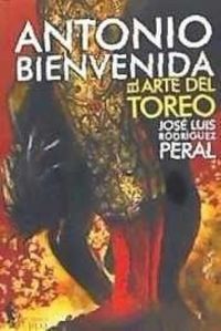 Produktbild: Antonio Bienvenida : el arte del toreo