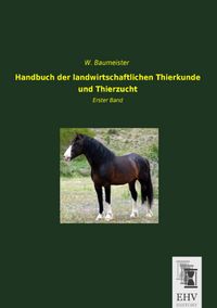 Produktbild: Handbuch der landwirtschaftlichen Thierkunde und Thierzucht