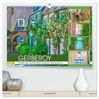 Produktbild: Gerberoy - Eines der sch&ouml;nsten D&ouml;rfer Frankreichs (hochwertiger Premium Wandkalender 2027 DIN A2 quer), Kunstdruck in Hochglanz