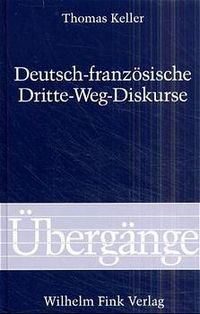 Produktbild: Deutsch-Franz&ouml;sische Dritte-Weg-Diskurse