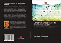 Produktbild: L'instrumentation de la musique nouvelle