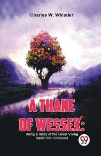 Produktbild: A Thane Of Wessex