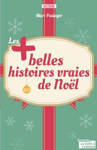 Produktbild: Les plus belles histoires vraies de No&euml;l
