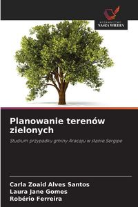 Produktbild: Planowanie teren&oacute;w zielonych