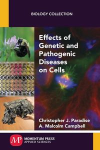 Produktbild: Effects of Genetic and Pathogenic Diseases on Cells