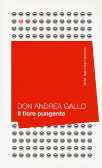 Produktbild: Il fiore pungente. Il prete che si &egrave; scoperto uomo