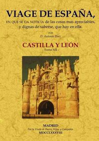 Produktbild: Viage de Espa&ntilde;a XII : Castilla y Le&oacute;n